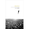 Prejudice: A Study in Non-Ideal Epistemology