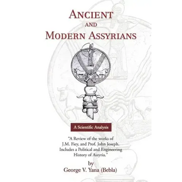 Ancient and Modern Assyrians