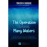 The Operation of the Woman That Sits Upon Many waters