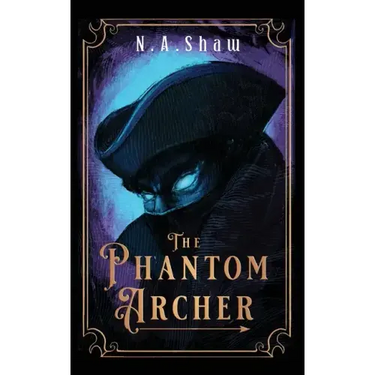 The Phantom Archer