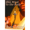 One Mind to the Body