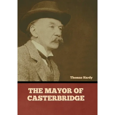 The Mayor of Casterbridge