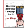 Nursery Rhymes Poetry Book for Kids: Perfect Interactive and Educational Gift for Baby, Toddler 1-3 and 2-4 Year Old Girl and Boy