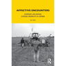 Affective Encounters: Everyday Life Among Chinese Migrants in Zambia
