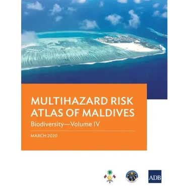 Multihazard Risk Atlas of Maldives - Volume IV: Biodiversity
