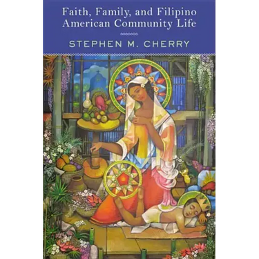 Faith, Family, and Filipino American Community Life