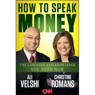 How to Speak Money: The Language and Knowledge You Need Now