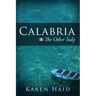 Calabria: The Other Italy
