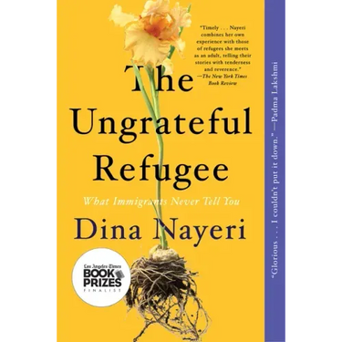The Ungrateful Refugee: What Immigrants Never Tell You
