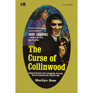 Dark Shadows: The Curse of Collinwood: The Complete Paperback Library Reprint Book 5