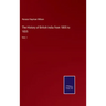 The History of British India from 1805 to 1835: Vol. I