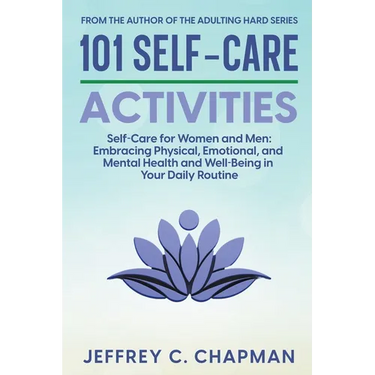 101 Self-Care Activities