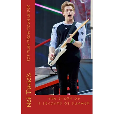 Pop Punk From Down Under - The Story Of 5 Seconds Of Summer: A Fan's Fact File