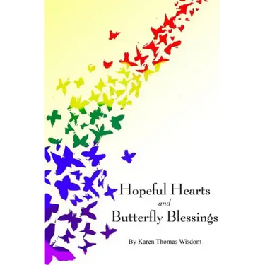 Hopeful Hearts and Butterfly Blessings