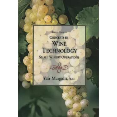 Concepts in Wine Technology, Small Winery Operations 3rd Edition