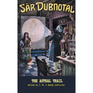 Sar Dubnotal 2: The Astral Trail
