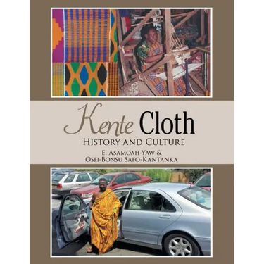 Kente Cloth: History and Culture
