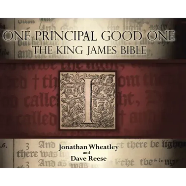 One Principal Good One: The King James Bible