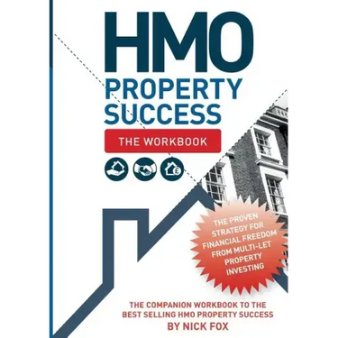 HMO Property Success - The Workbook