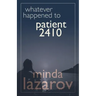 Whatever Happened to Patient 2410