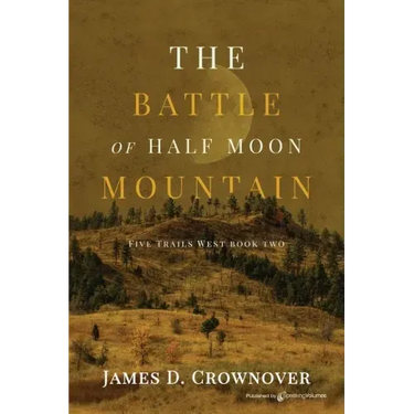 The Battle of Half Moon Mountain