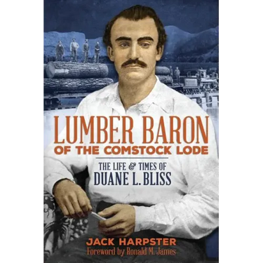 Lumber Baron of the Comstock Lode
