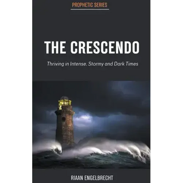 The Crescendo: Thriving in Intense, Stormy and Dark Times