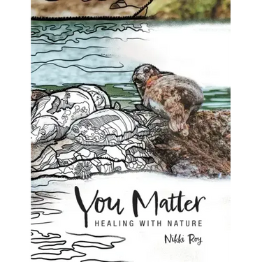 You Matter: Healing with Nature