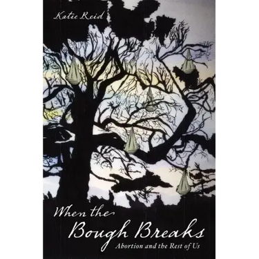 When the Bough Breaks