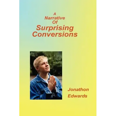 Narrative of Suprising Conversions