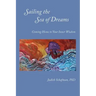 Sailing the Sea of Dreams