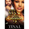 Her Man, His Savage 2