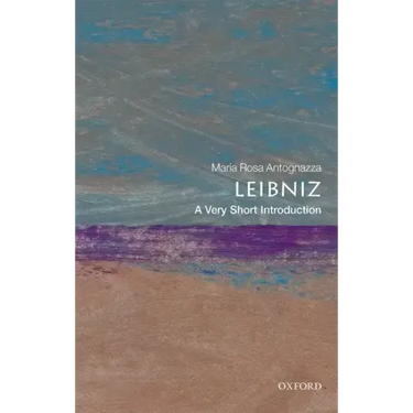 Leibniz: A Very Short Introduction