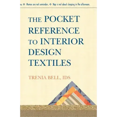 The Pocket Reference To Interior Design Textiles