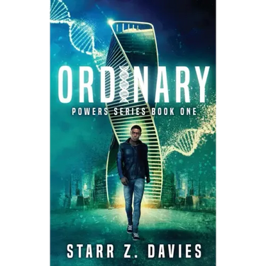 Ordinary: A Young Adult Sci-fi Dystopian (Powers Book 1)