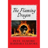 The Flaming Dragon: King Arthur, Merlin, Prince Madoc, The Romans and the Comet Explosion that caused the Evacuation of England and the St