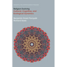 Religion Evolving: Cultural, Cognitive, and Ecological Dynamics