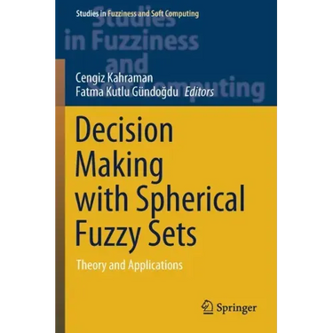 Decision Making with Spherical Fuzzy Sets: Theory and Applications