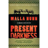Present Darkness