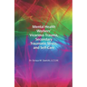 Mental Health Workers' Vicarious Trauma, Secondary Traumatic Stress, and Self-Care