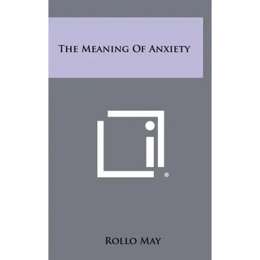 The Meaning Of Anxiety