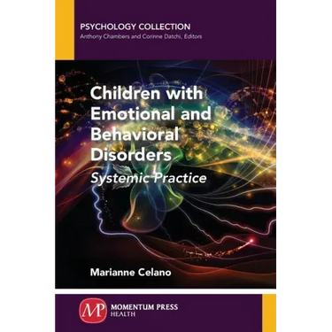 Children with Emotional and Behavioral Disorders: Systemic Practice