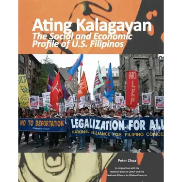 Ating Kalagayan: The Social and Economic Profile of U.S. Filipinos