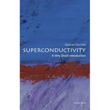 Superconductivity: A Very Short Introduction