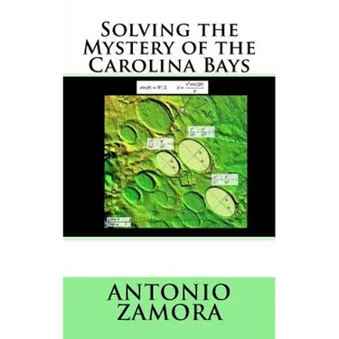 Solving the Mystery of the Carolina Bays