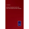 Dictionary of Quotations from the Latin, French, Greek, Spanish and Italian Languages