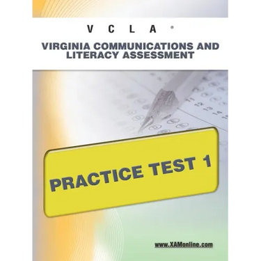Vcla Virginia Communication and Literacy Assessment Practice Test 1