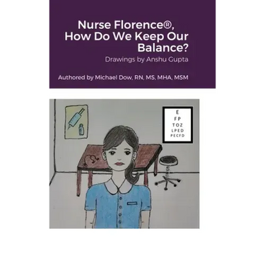 Nurse Florence(R), How Do We Keep Our Balance?
