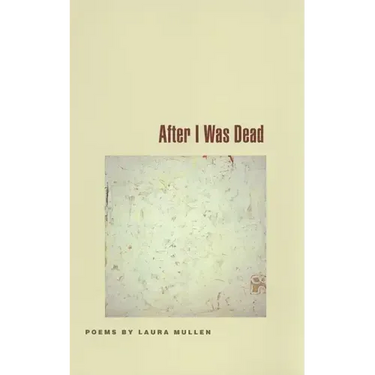 After I Was Dead: Poems