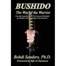 Bushido: The Way of the Warrior